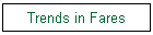 Trends in Fares